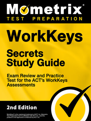 cover image of WorkKeys Secrets Study Guide - Exam Review and Practice Test for the ACT's WorkKeys Assessments